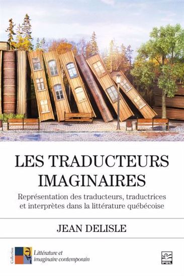 Les traducteurs imaginaires. Représentation des traducteurs, Les traducteurs imaginaires. Représentation des traducteurs,