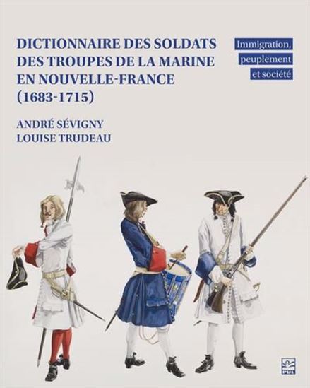 Dictionnaire des soldats des troupes de la Marine en Dictionnaire des soldats des troupes de la Marine en