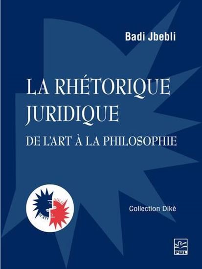 La rhétorique juridique La rhétorique juridique