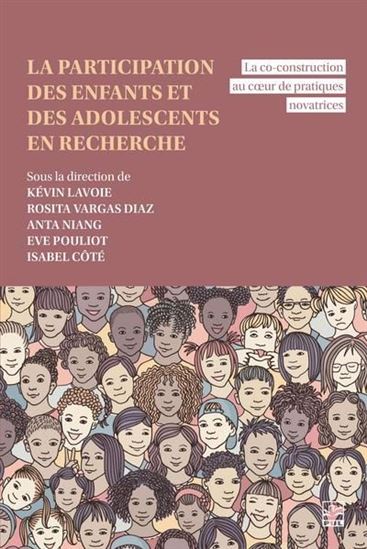 La participation des enfants et des adolescents en recherche La participation des enfants et des adolescents en recherche