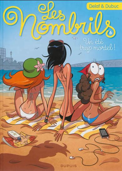 Les nombrils t 06 Un été trop mortel Les nombrils t 06 Un été trop mortel