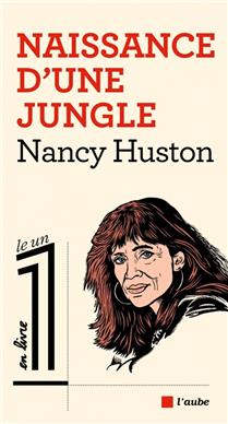 Naissance d'une jungle. Le un en livre. Naissance d'une jungle. Le un en livre.