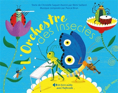 L'orchestre des insectes L'orchestre des insectes
