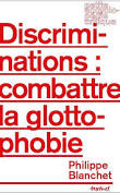 Discriminations : combattre la glottophobie Discriminations : combattre la glottophobie
