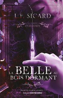La belle au bois dormant Les contes interdits La belle au bois dormant Les contes interdits