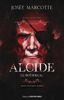 Alcide le bourreau Alcide le bourreau