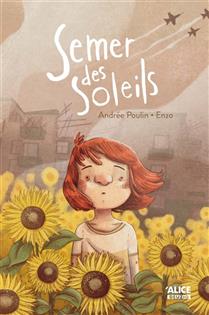 Semer des soleils Semer des soleils