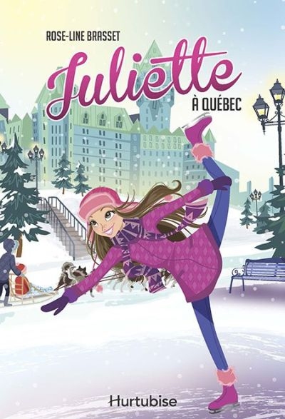 Juliette à Québec Juliette à Québec