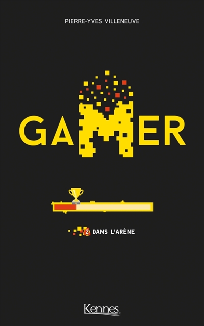 Gamer V. 02 Dans l'arène Gamer V. 02 Dans l'arène