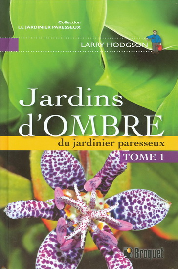 Jardins d'ombre du jardinier paresseux Jardins d'ombre du jardinier paresseux