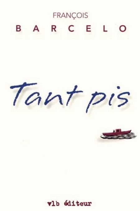 Tant pis Tant pis