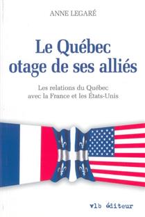 Le Québec otage des ses alliés Le Québec otage des ses alliés