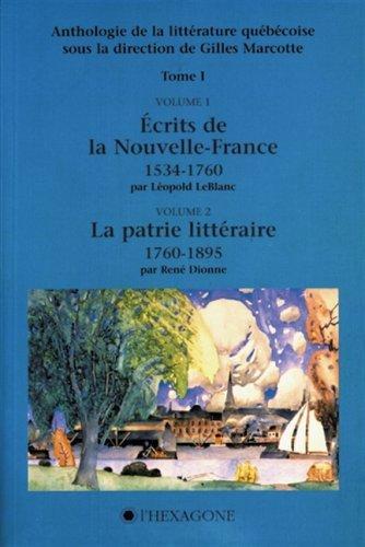 Anthologie de la littérature québécoise t 01 Anthologie de la littérature québécoise t 01