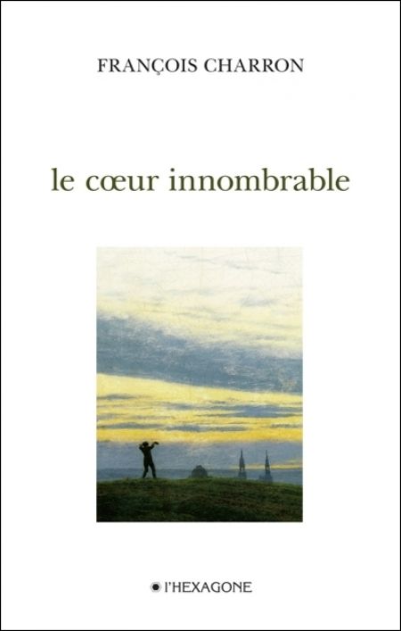 Le Coeur innombrable Le Coeur innombrable