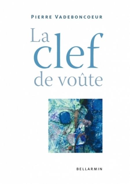 La clef de voute La clef de voute