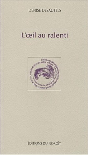 L'oeil au ralenti L'oeil au ralenti