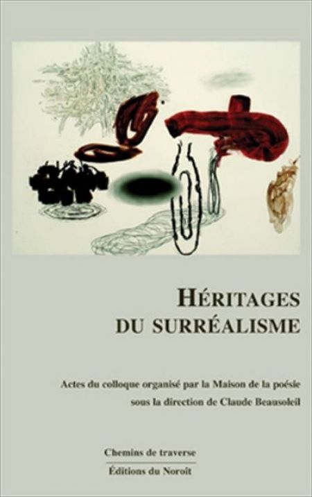 Héritages du surréalisme Héritages du surréalisme