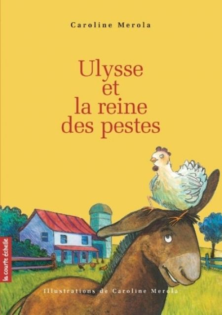 Ulysse et la reine des pestes serie autour de la ferme 1 Ulysse et la reine des pestes serie autour de la ferme 1