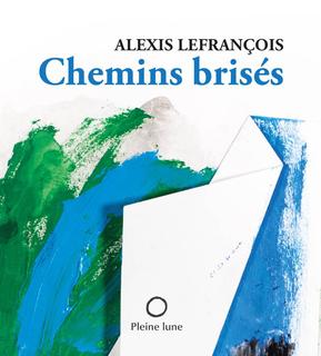 Chemins brisées Chemins brisées