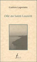 Ode au Saint-Laurent Ode au Saint-Laurent