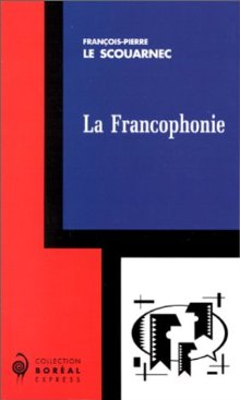 La francophonie La francophonie