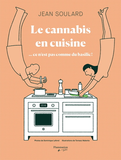 Le cannabis en cuisine Le cannabis en cuisine