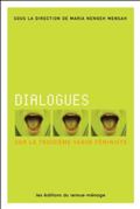 Dialogues sur la troisieme vague feministe Dialogues sur la troisieme vague feministe