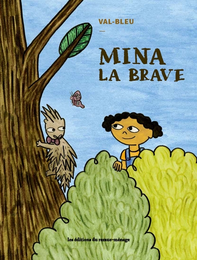 Mina la brave Mina la brave