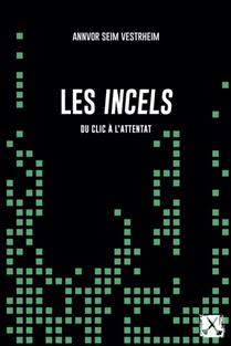 Les incels Les incels