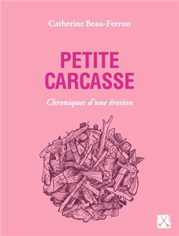Petite carcasse Petite carcasse