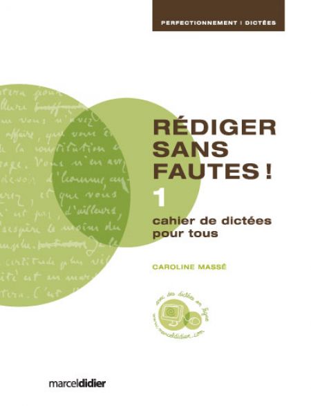 Rédiger sans fautes ! v 01 Rédiger sans fautes ! v 01