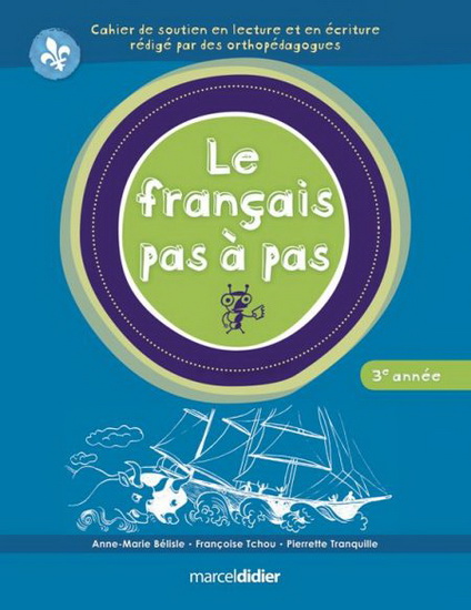 Le français pas à pas 3e année Le français pas à pas 3e année