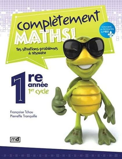 Complètement maths! : 1re année Complètement maths! : 1re année