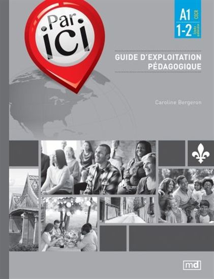 Par ici. Guide d'exploitation pédagogique A1 / 1-2 Par ici. Guide d'exploitation pédagogique A1 / 1-2