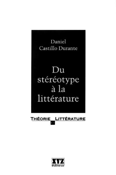 Du stéréotype à la littérature Du stéréotype à la littérature