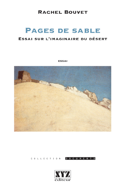 Pages de sable. Essai sur l'imaginaire du désert Pages de sable. Essai sur l'imaginaire du désert