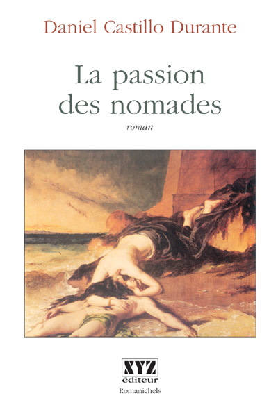 La passion des nomades La passion des nomades