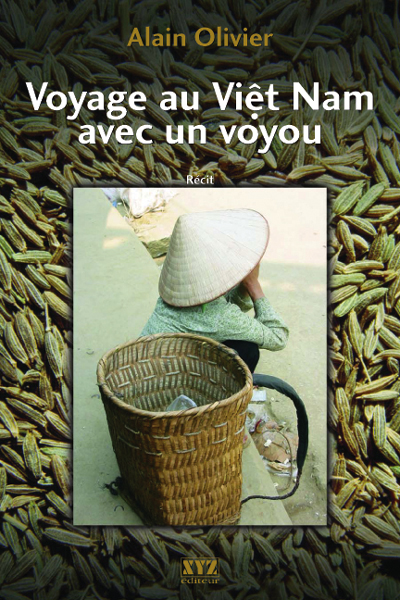 Voyage au vietnam avec un voyou Voyage au vietnam avec un voyou