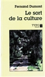 Le Sort de la culture Le Sort de la culture