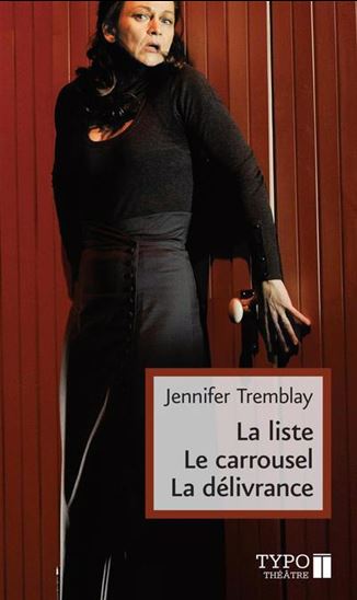 La liste, Le carrousel, La délivrance La liste, Le carrousel, La délivrance
