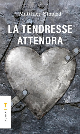 La tendresse attendra La tendresse attendra