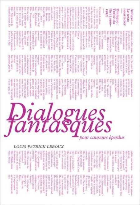 Dialogues fantasques pour causeurs éperdus Dialogues fantasques pour causeurs éperdus