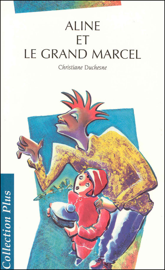 Aline et le grand marcel Aline et le grand marcel