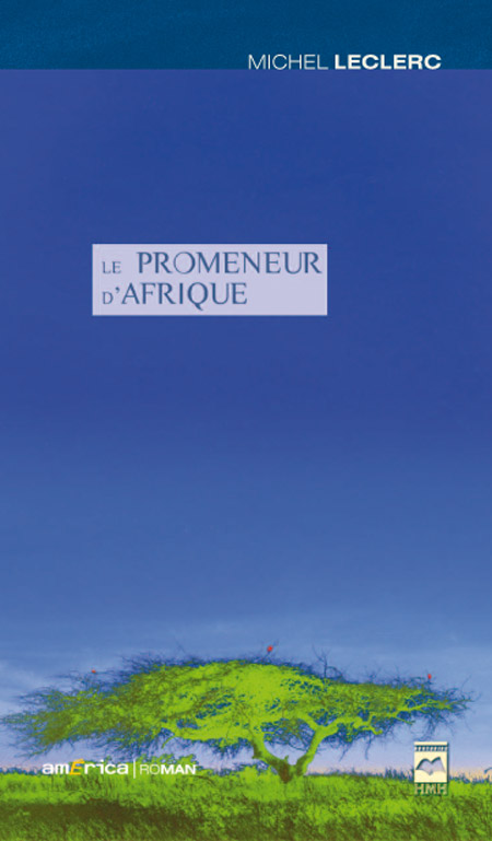 Le promeneur d afrique Le promeneur d afrique