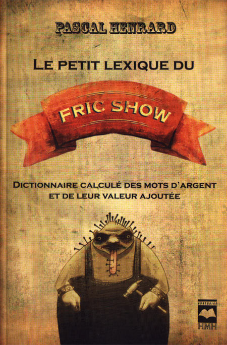 Le petit lexique du fric show dictionnaire calcule des mots d arg Le petit lexique du fric show dictionnaire calcule des mots d arg