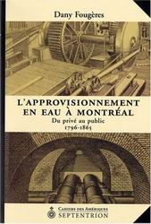 L'approvisionnement en eau à Montréal L'approvisionnement en eau à Montréal