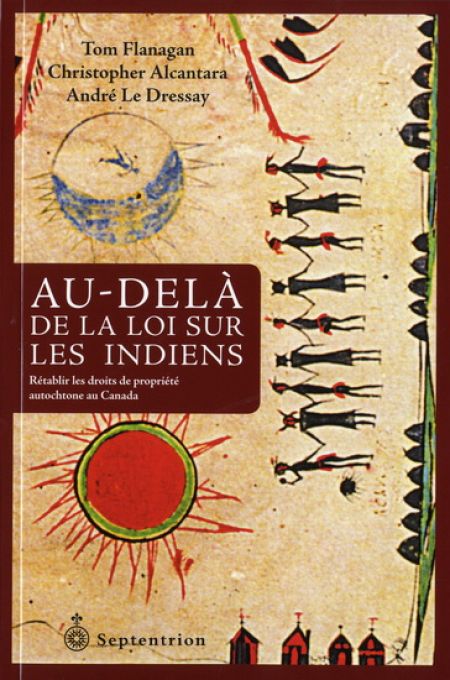 Au-delà de la loi sur les indiens: rétablir les droits de propri- Au-delà de la loi sur les indiens: rétablir les droits de propri-
