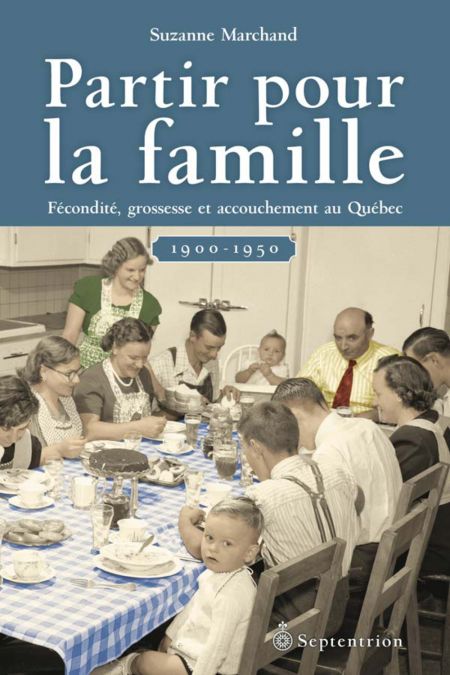 Partir pour la famille 1900-1950 Partir pour la famille 1900-1950