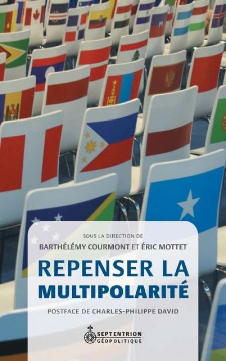Repenser la multipolarité Repenser la multipolarité