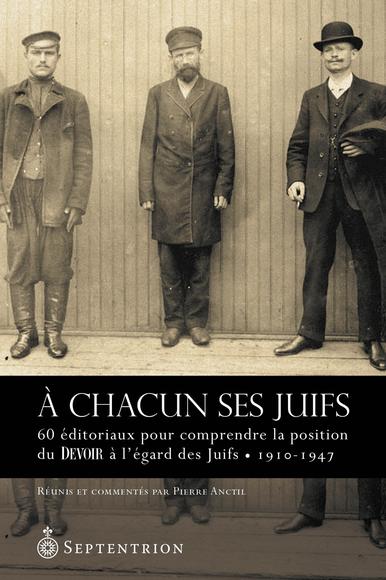 À chacun ses Juifs: 60 éditoriaux pour comprendre la position ... À chacun ses Juifs: 60 éditoriaux pour comprendre la position ...
